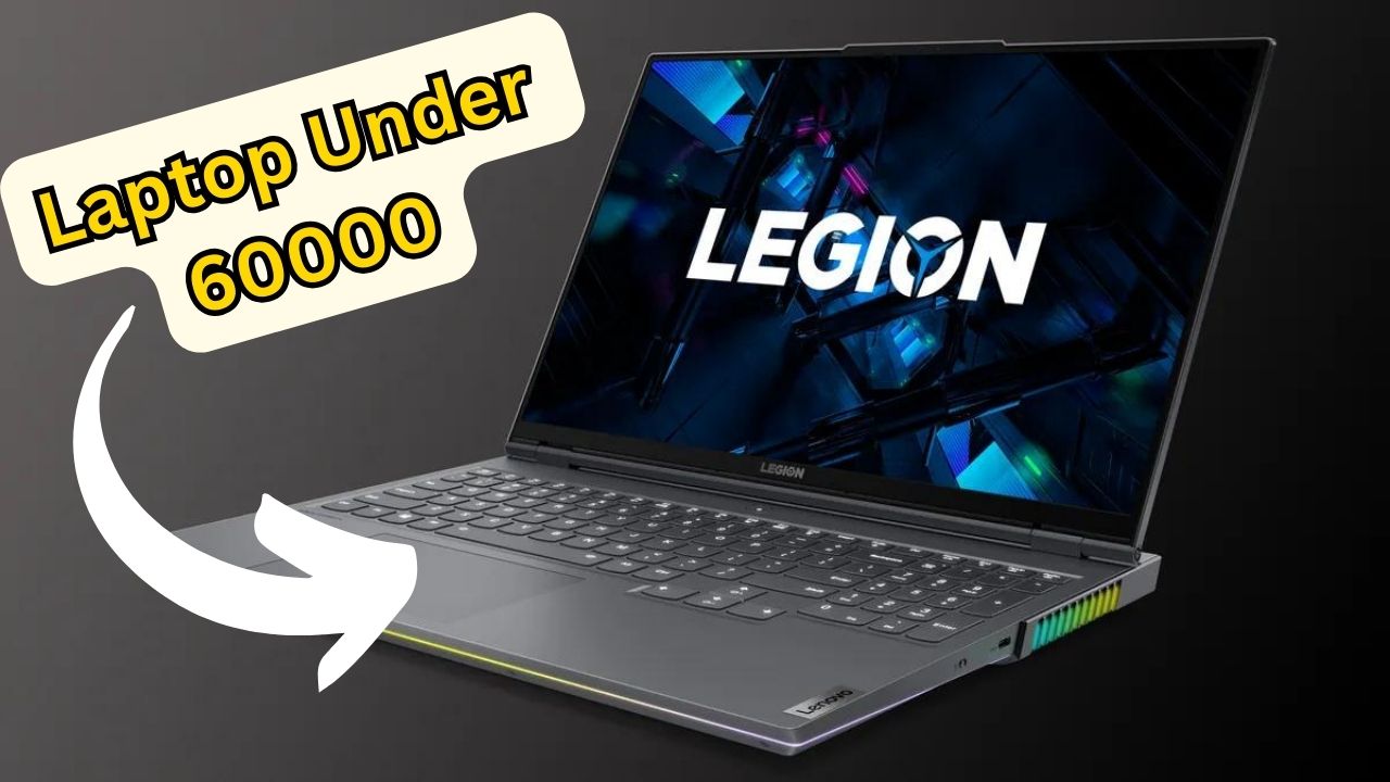 Best Laptop Under 60000 in India 2024 MOBILE LAND